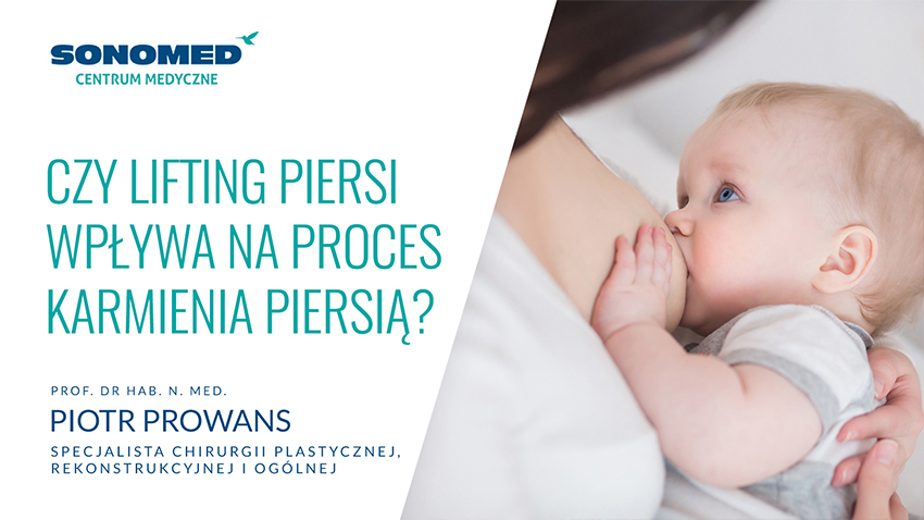 Wideo Sonomed - Czy lifting piersi wpływa na proces karmienia piersią?