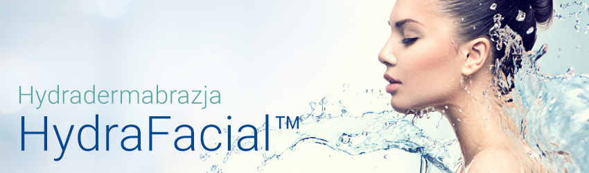 Hydradermabrazja, HydraFacial, dermabrazja wodna